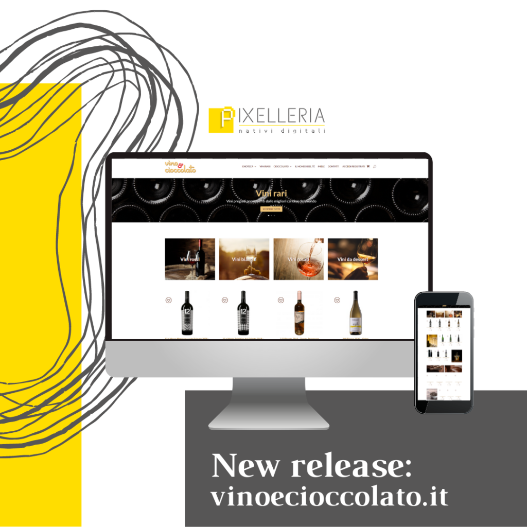 Pixelleria realizza l'e-commerce di Vino&Cioccolato